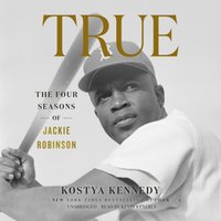 True - Kostya Kennedy - audiobook
