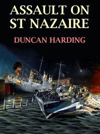 Assault on St Nazaire - Duncan Harding - ebook