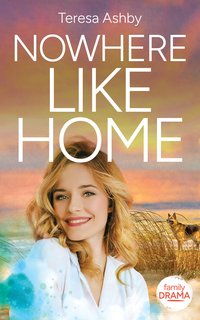 Nowhere Like Home - Teresa Ashby - ebook