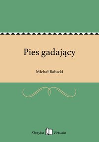 Pies gadający - Michał Bałucki - ebook