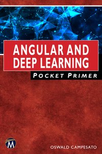 Angular and Deep Learning Pocket Primer - Oswald Campesato - ebook