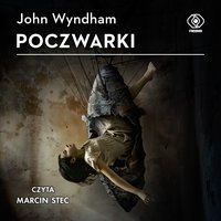 Poczwarki - John Wyndham - audiobook