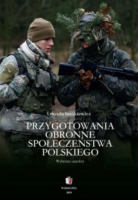 Przygotowania obronne społeczeństwa polskiego. Wybrane aspekty - Urszula Staśkiewicz - ebook