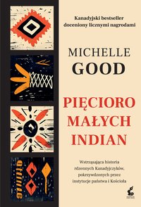 Pięcioro małych Indian - Michelle Good - ebook