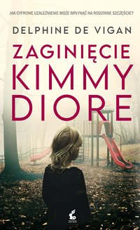 Zaginięcie Kimmy Diore - Delphine de Vigan - ebook