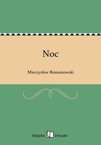 Noc - Mieczysław Romanowski - ebook