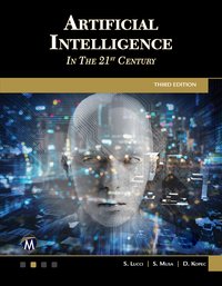 Artificial Intelligence in the 21st Century - Mercury Learning and Information - ebook