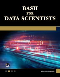 Bash for Data Scientists - Oswald Campesato - ebook