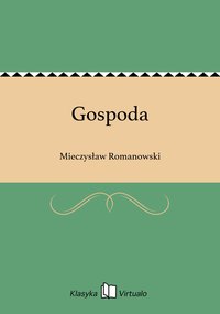 Gospoda - Mieczysław Romanowski - ebook