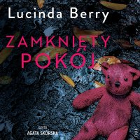 Zamknięty pokój - Lucinda Berry - audiobook