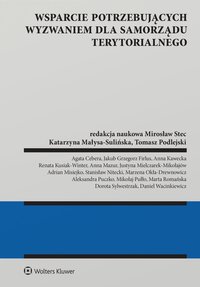 Wsparcie potrzebujących wyzwaniem dla samorządu terytorialnego - Adrian Misiejko - ebook