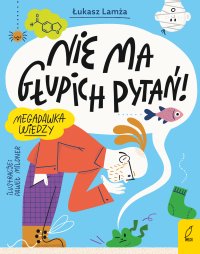 Nie ma głupich pytań! - Łukasz Lamża - ebook