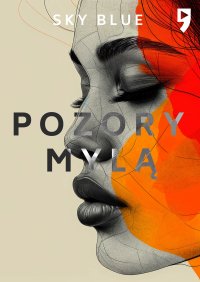 Pozory mylą - Sky Blue - ebook