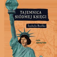 Tajemnica siódmej księgi - Izabela Szylko - audiobook