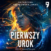 Pierwszy urok - Katarzyna Trepkowska-Janas - audiobook