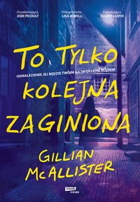 To tylko kolejna zaginiona - Gillian McAllister - ebook