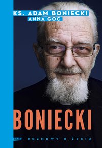 Boniecki. Rozmowy o życiu - Adam Boniecki - ebook