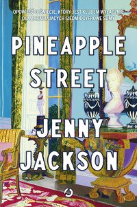 Pineapple Street - Jenny Jackson - ebook