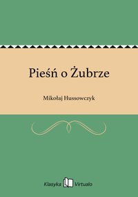Pieśń o Żubrze - Mikołaj Hussowczyk - ebook