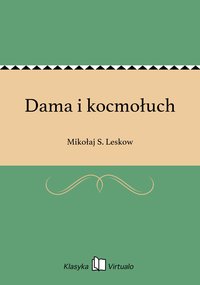 Dama i kocmołuch - Mikołaj S. Leskow - ebook