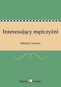 Interesujący mężczyźni - Mikołaj S. Leskow - ebook