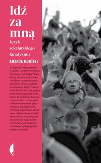 Idź za mną - Amanda Montell - ebook