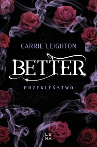 Better. Przekleństwo - Carrie Leighton - ebook