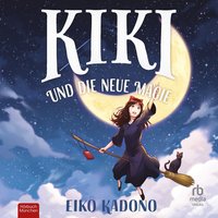 Kiki und die neue Magie - Eiko Kadono - audiobook