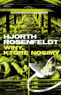 Winy, które nosimy - Michael Hjorth - ebook