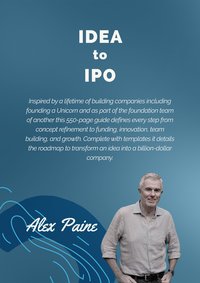 IDEA to IPO - Alex Paine - ebook