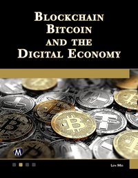 Blockchain, Bitcoin, and the Digital Economy - Len Mei - ebook