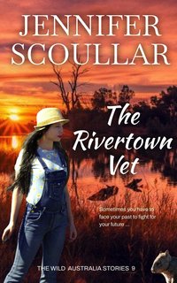 The Rivertown Vet - Jennifer Scoullar - ebook