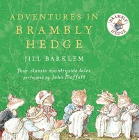 Adventures in Brambly Hedge - Jill Barklem - audiobook
