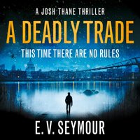 Deadly Trade - E. V. Seymour - audiobook