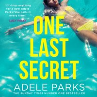 One Last Secret - Adele Parks - audiobook