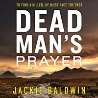 Dead Man's Prayer - Jackie Baldwin - audiobook