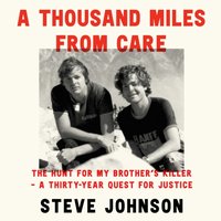 Thousand Miles From Care - Steve Johnson - audiobook