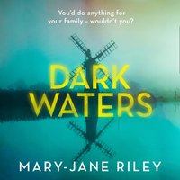 Dark Waters - Mary-Jane Riley - audiobook