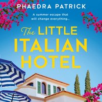 Little Italian Hotel - Phaedra Patrick - audiobook