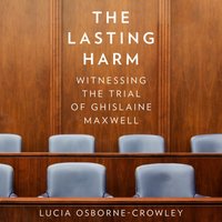Lasting Harm - Lucia Osborne-Crowley - audiobook
