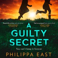 Guilty Secret - Philippa East - audiobook