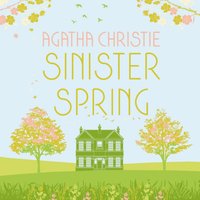 SINISTER SPRING: Murder and Mystery from the Queen of Crime - Agatha Christie - audiobook