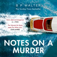 Notes on a Murder - B P Walter - audiobook