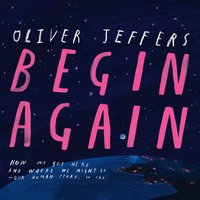 Begin Again - Oliver Jeffers - audiobook