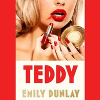Teddy - Emily Dunlay - audiobook