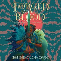 Forged by Blood - Ehigbor Okosun - audiobook