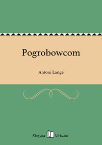 Pogrobowcom - Antoni Lange - ebook