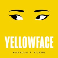 Yellowface - Rebecca F Kuang - audiobook