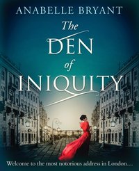 Den Of Iniquity - Anabelle Bryant - audiobook