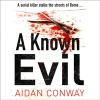 Known Evil - Aidan Conway - audiobook